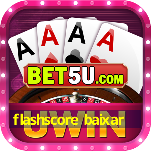 flashscore baixar